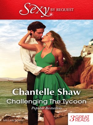 cover image of Challenging the Tycoon/The Greek's Acquisition/The Greek Tycoon's Virgin Mistress/The Greek Boss's Bride